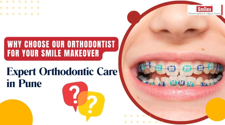 why choose our orthodontist for your smile makeover.jpg